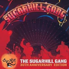 The Sugarhill Gang-30th Anniversary Edition