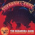 The Sugarhill Gang-30th Anniversary Edition