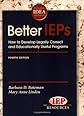 Better IEPs How to Develop Legally Correct and Educationally Useful Programs