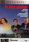 Le Bon plaisir (Original French ONLY Version - No English Options)