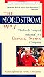 The Nordstrom Way: The Inside Story of America's #1 Customer Service Company