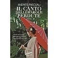 Il canto delle parole perdute (Corbaccio Narrativa)