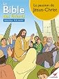 La Bible des Enfants - Bande dessinée La passion de Jésus-Christ (French Edition)