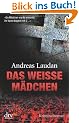 Das wei�e M�dchen: Kriminalroman
