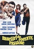 Bruciati da Cocente Passione