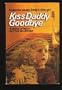 kiss daddy goodbye