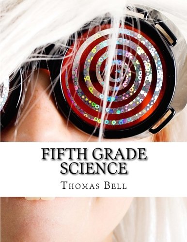Fifth Grade Science: (For Home School or Extra Practice)