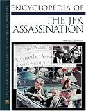 Encyclopedia of the JFK Assassination (Facts on File Library of American History)