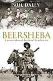 Beersheba: A Journey Through Australia's Forgotten War