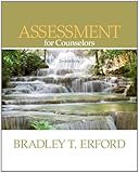 Assessment for Counselors (PSY 660 Clinical Assessment and Decision Making)