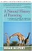 A Natural History of Parenting: A Naturalist Looks at Parenting in the Animal World and Ours