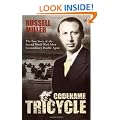 Codename Tricycle - The True Story of the Second World War's Most Extraordinary Double Agent (Dusko Popov)