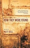 How They Were Found