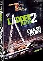 Wwe The Ladder Match 2 : Crash and Burn