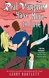 Real Vampires Have More to Love (Glory St. Claire)
