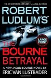 The Bourne Betrayal