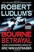 The Bourne Betrayal