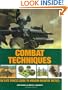 Combat Techniques: An Elite Forces Guide to Modern Infantry Tactics