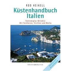 K�stenhandbuch Italien: Ventimiglia - Brindisi. Mit Sardinien, Sizilien und Malta
