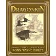 Dragonkin, Volume 3: Undersky (Bk. 3) by Robin Wayne Bailey