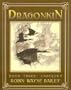 DRAGONKIN V3:UNDERSKY (Volume 3)