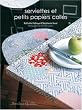 Serviettes et petits papiers coll�s