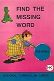 Find the missing word : adverb