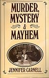 Murder, mystery and mayhem