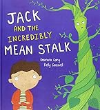 Jack and the incredibly mean stalk