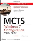 MCTS Windows 7 Configuration Study Guide: Exam 70-680
