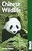 Chinese Wildlife (Bradt Wildlife Guides)