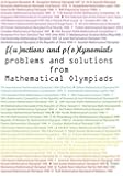 Functions and Polynomials problems and solutions from Mathematical Olympiads