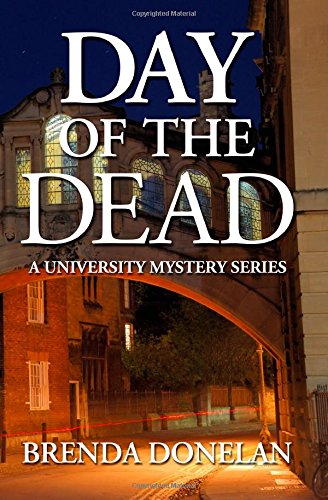 day of the dead a university mystery series volume 1