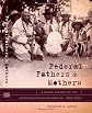 Federal Fathers & Mothers