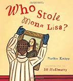 Who stole Mona Lisa?