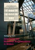 Geschichte der M�nchner Kunstakademie in Bildern