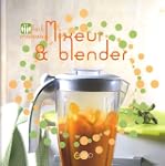MIXEUR ET BLENDER