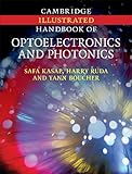 Cambridge illustrated handbook of optoelectronics and photonics