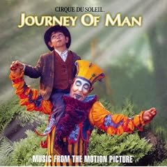 Cirque du Soleil - Journey of Man