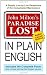 John Milton's Paradise Lost In Plain English