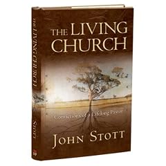 The Living Church: Convictions of a Lifelong Pastor