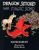 Dragon smoke and magic song