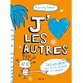 J'aime les autres