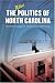 The New Politics of North Carolina