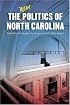 The New Politics of North Carolina