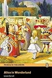 Alice in Wonderland CD Pack (Book &  CD) (Penguin Readers Simplified Text)