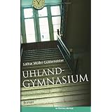 Uhlandgymnasiumvon "Lothar M�ller..."