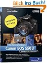 Canon EOS 550D. Das Kamerahandbuch: Ihre Kamera im Praxiseinsatz (Galileo Design)