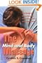 The Mind and Body Massage: The Guide to Ultimate Relaxation Uniting Massage, Music and Aroma Therapies