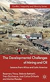 The developmental challenges of mining and oil : lessons from Africa and Latin America